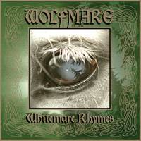 Wolfmare : Whitemare Rhymes